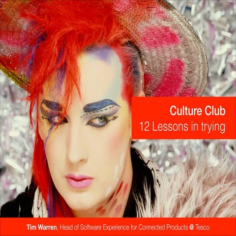 Tim Warren - Culture club   12 lessons in trying