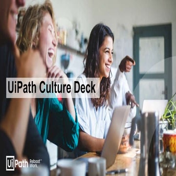 UiPath Culture Deck