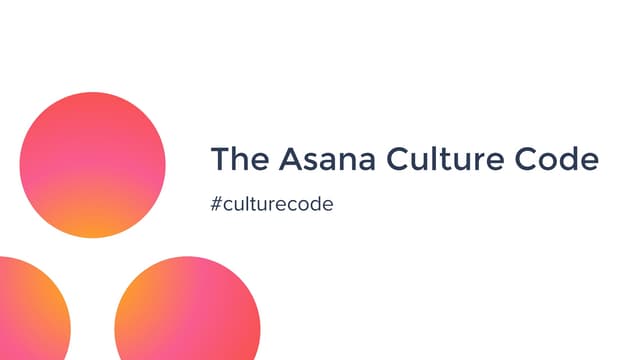 The Asana Culture Code