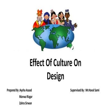 Culture effects design