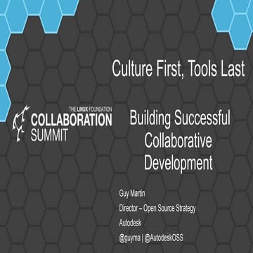 Culture First, Tools Last: Building Successful Collaborative Development