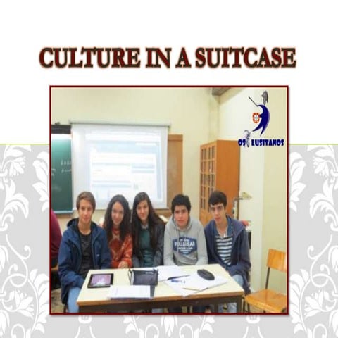 Culture in a suitcase (Os lusitanos)
