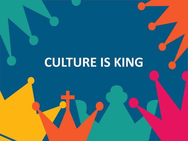 Culture is King - Recruitment Leade...