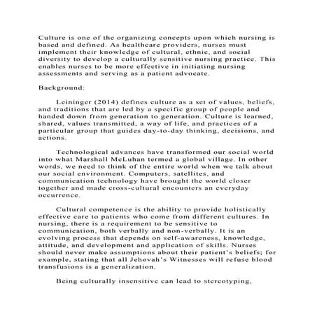 Culture is one of the organizing concepts upon which nursing is base.docx