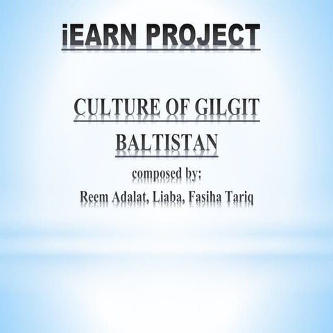 Culture of gilgit-iEARN PISQ