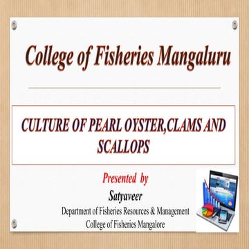 Culture of pearl oyster,clams and scallops