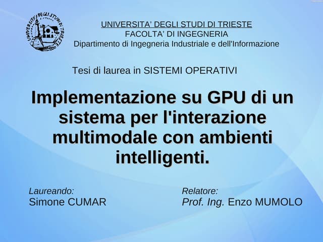 Cumar Simone - Implementazione su gpu di un sistema per l'interazione multimo...