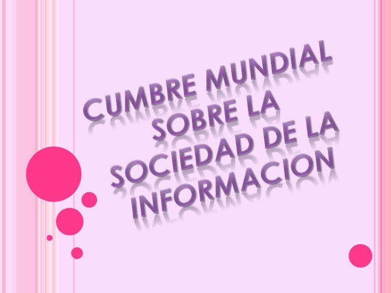 Cumbre mundial sobre la sociedad de la informacion