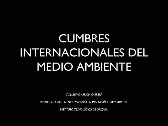 Cumbres Internacionales del Medio Ambiente