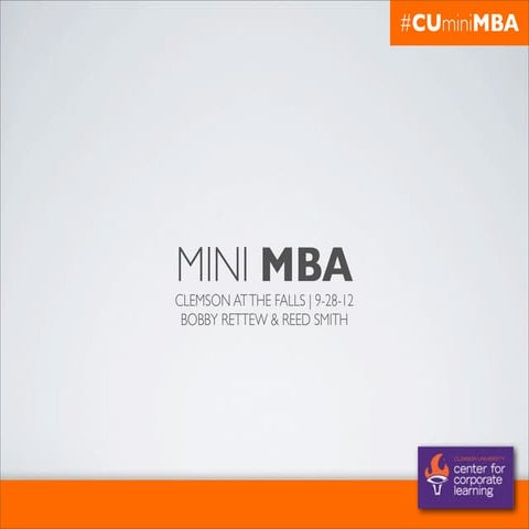 Clemson University Mini MBA Fall 2012