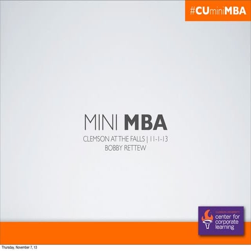 Laying the Foundation for Social/Digital Strategy - Clemson MiniMBA Fall 2013