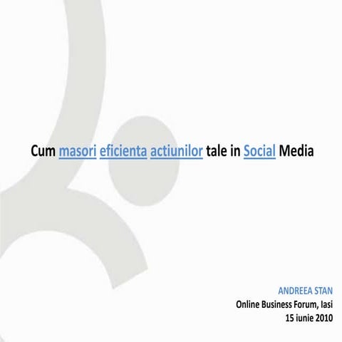 Cum masori eficienta actiunilor tale in social media 