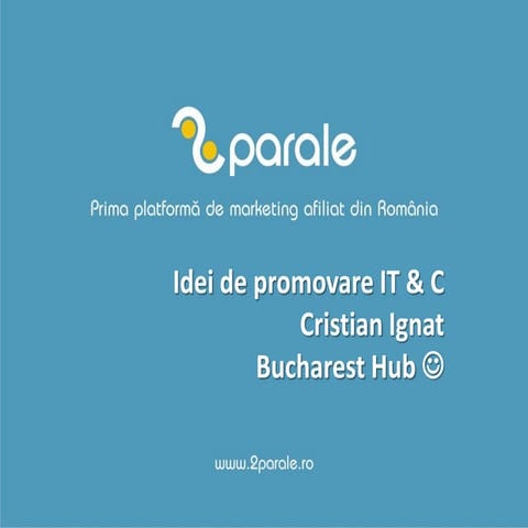Idei de promovare IT&C-Cristian Ignat