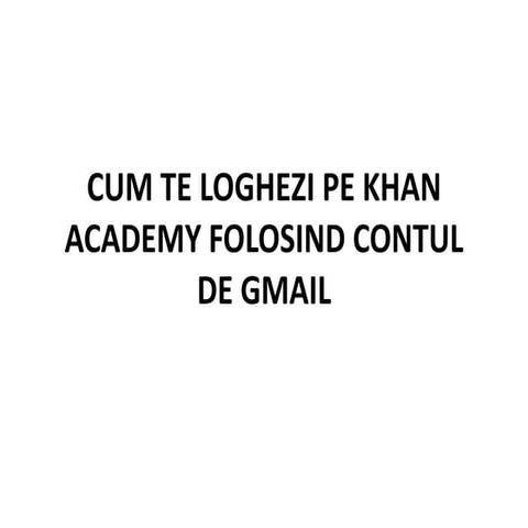 CONECTEAZ TE LA CONTUL GOOGLE intelligence overview