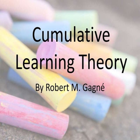 Cumulative learning theory