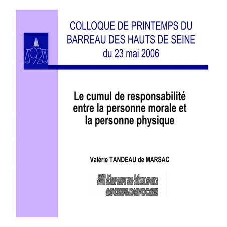 Colloque sur le cumul de responsabilité personne physique et personne morale