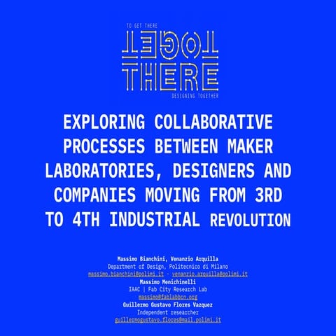 Exploring Collaborative Processes Between Maker Laboratories, Designers And C...