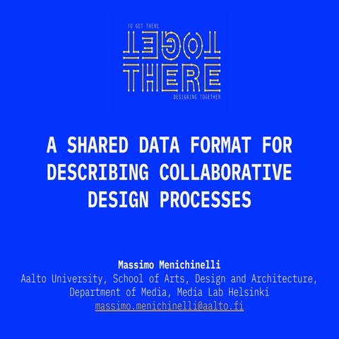 A Shared Data Format For Describing Collaborative Design Processes @ Cumulus ...