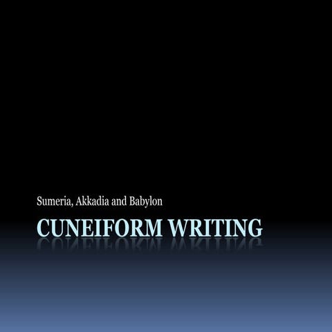 Cuneiform Writing