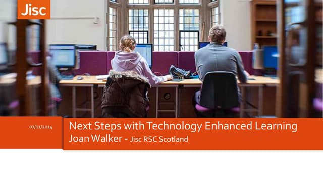 Next Steps with Technology Enhanced Learning