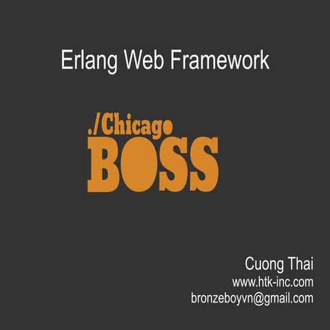 Erlang web framework: Chicago boss