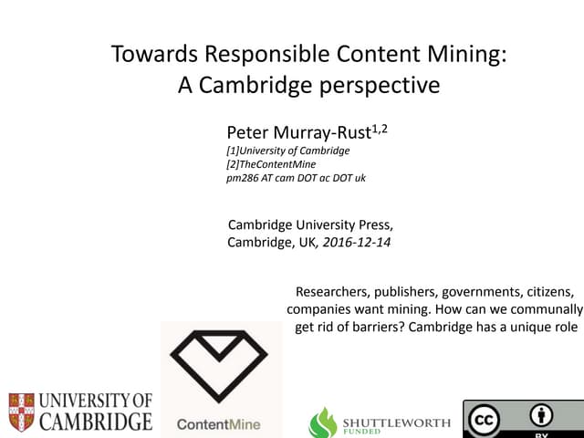 Towards Responsible Content Mining: A Cambridge perspective