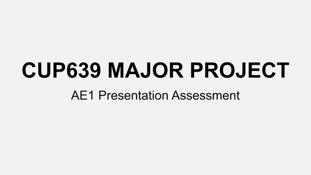 CUP639 major projects   presenting your research (AE1)