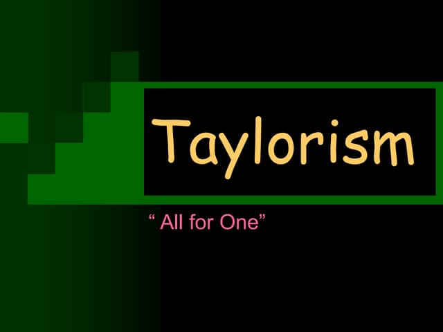 Taylor’s scientific management | PPTX