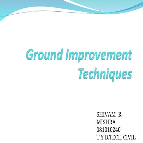 cupdf.com_ground-improvement-techniques-558458d915adc.ppt