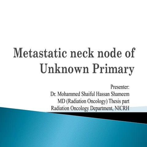 Metastatic Neck node of Unknown Primary | PDF