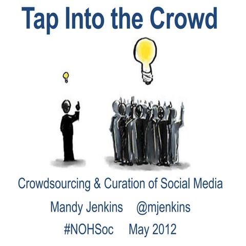 Curation and Crowdsourcing for Journalists