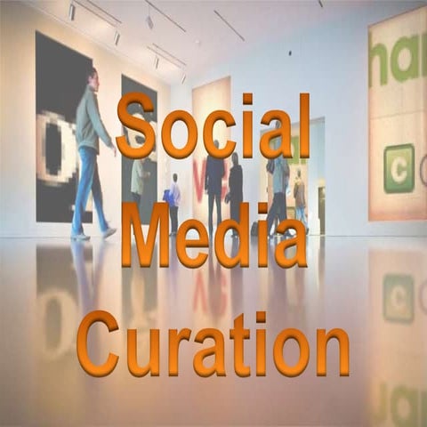 Social Media Curation