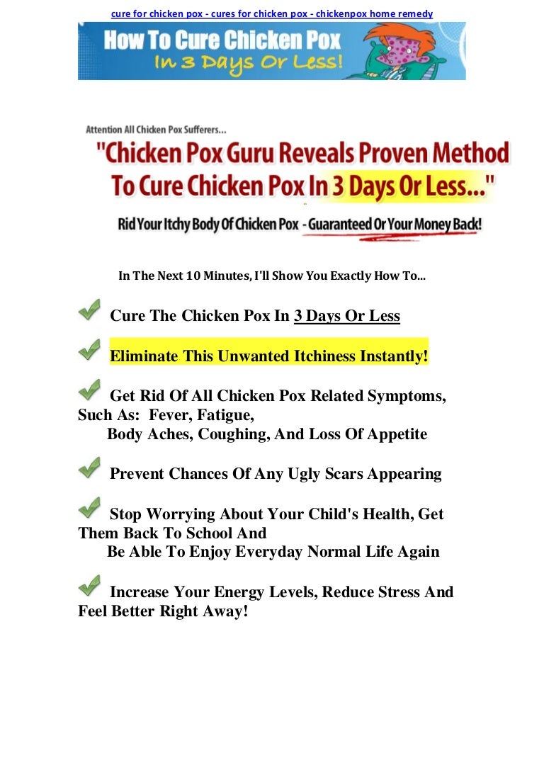 cure for chicken pox - cures for chicken pox - chickenpox home remedy