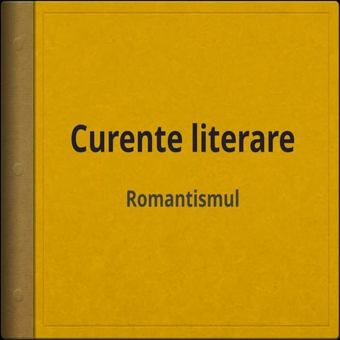 Curente_literare_Romantismul in literatura