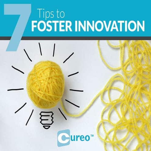 7 Tips to Foster Innovation
