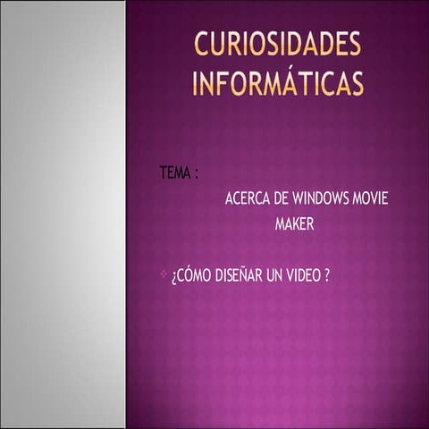 Curiosidades en Windows Movie Maker