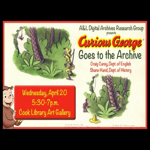 Curious George Goes to the Archive