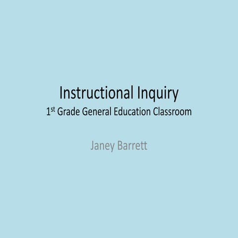Janey Barrett Instructional Inquiry
