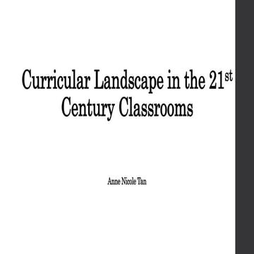Curricular Landscape in the 21st Century Classrooms