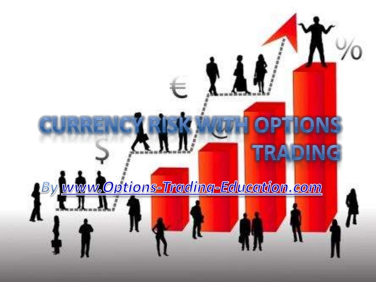 Currency Risk with Options Trading