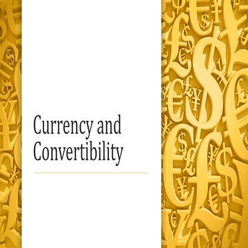 Currency and convertability
