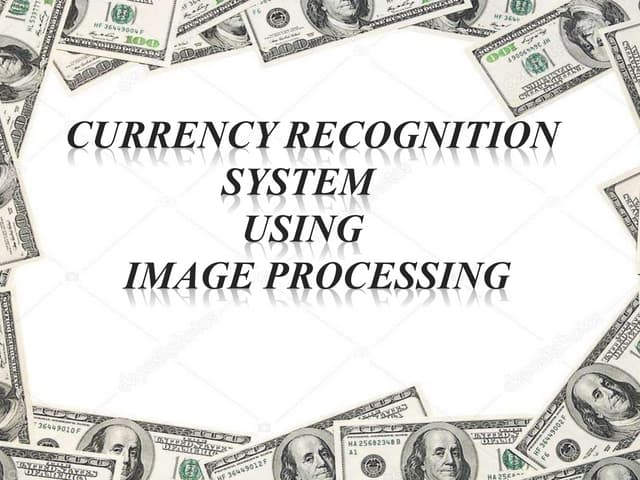 Currency recognition system using image processing