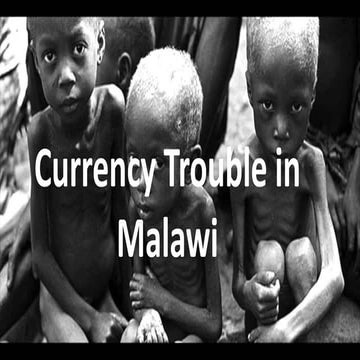 Currency trouble in malawi