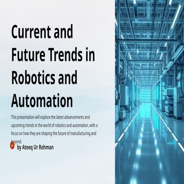Current-and-Future-Trends-in-Robotics-and-Automation.pptx