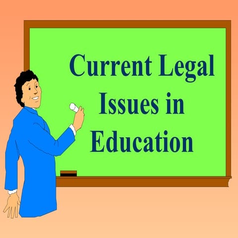 Current Legal Issues In Education