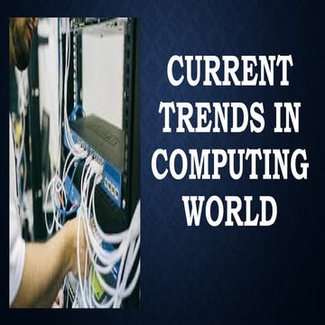 Current Trends in Computing: AI, Quantum, Edge, and Beyond | PPTX