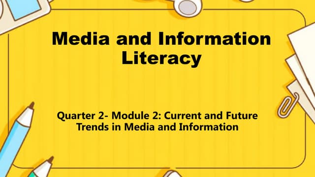 Media Information_Current and future Trends