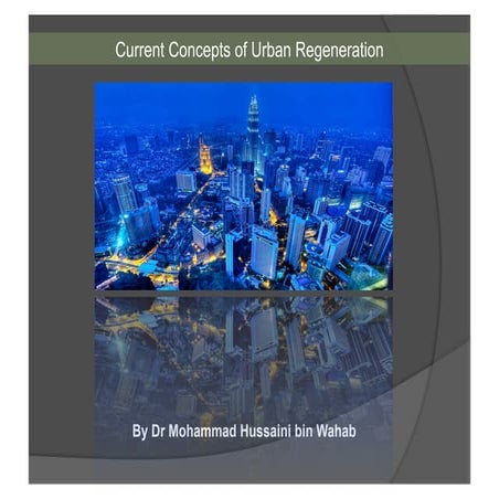 Current Concepts of Urban Regeneration
