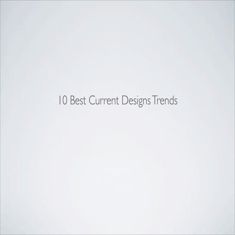 10 Best Current Design Trends | PPT