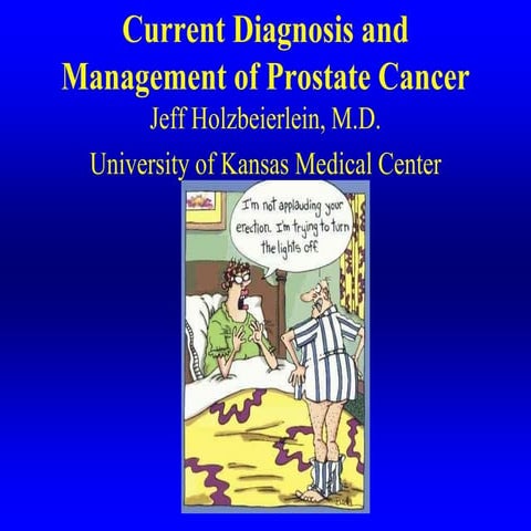 Current Diagnosis And Management Of Prostate Cancer